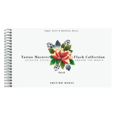 Tattoo Masters Flash Collection - Hoill, Edgar a Reuss, Matthias