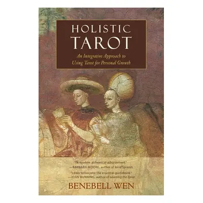 Holistic Tarot - Wen, Benebell