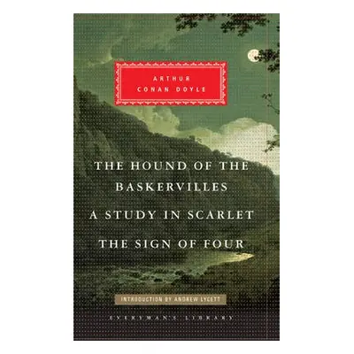 Hound of the Baskervilles, A Study in Scarlet, The Sign of Four - Doyle, Arthur Conan