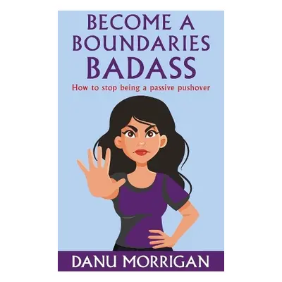 Become a Boundaries Badass - Morrigan, Danu