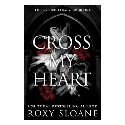 Cross My Heart - Sloane, Roxy