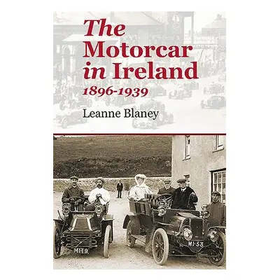 Motorcar in Ireland - Blaney, Leanne