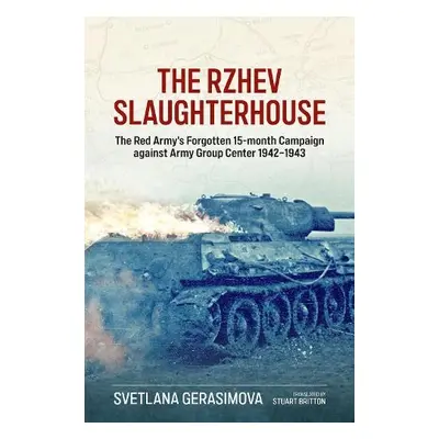 Rzhev Slaughterhouse - Gerasimova, Svetlana