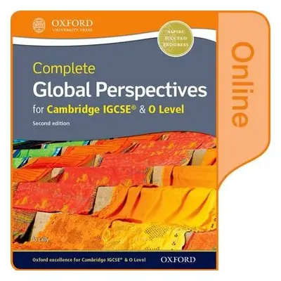 Complete Global Perspectives for Cambridge IGCSE - Lally, Jo