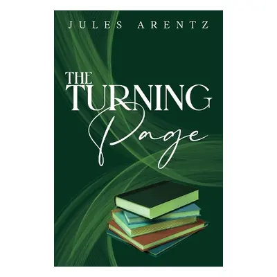 Turning Page - Arentz, Jules