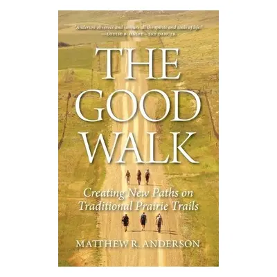 Good Walk - Anderson, Matthew R