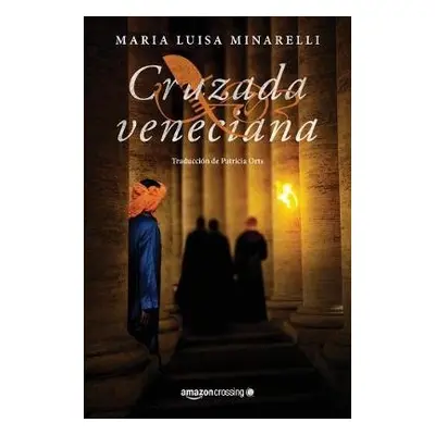 Cruzada veneciana - Minarelli, Maria Luisa