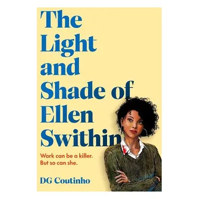 Light and Shade of Ellen Swithin - Coutinho, DG