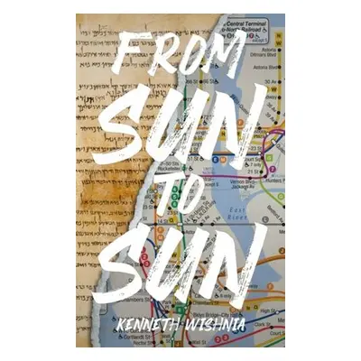 From Sun To Sun - Wishnia, Kenneth