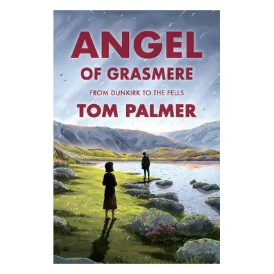 Angel of Grasmere - Palmer, Tom