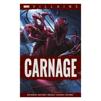 Marvel Villains: Carnage - Michelinie, David a Conway, Gerry