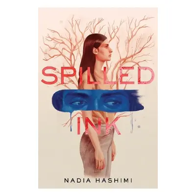 Spilled Ink - Hashimi, Nadia