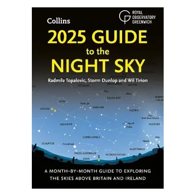 2025 Guide to the Night Sky - Topalovic, Radmila a Dunlop, Storm a Tirion, Wil a Royal Observato