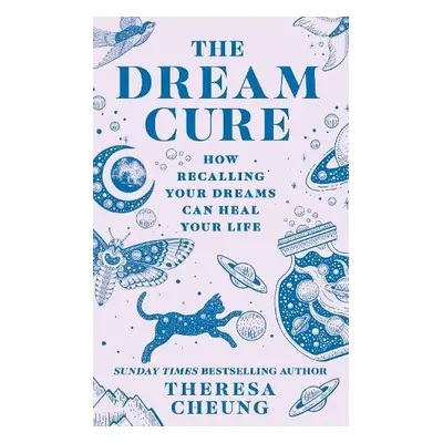 Dream Cure - Cheung, Theresa