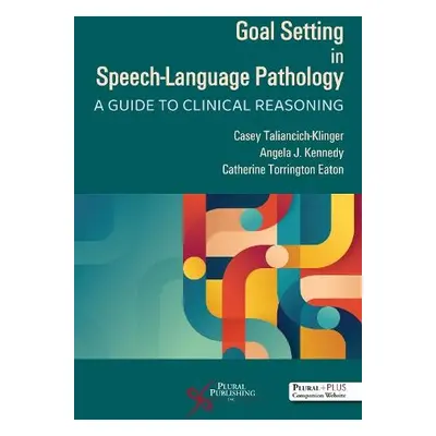 Goal Setting in Speech-Language Pathology