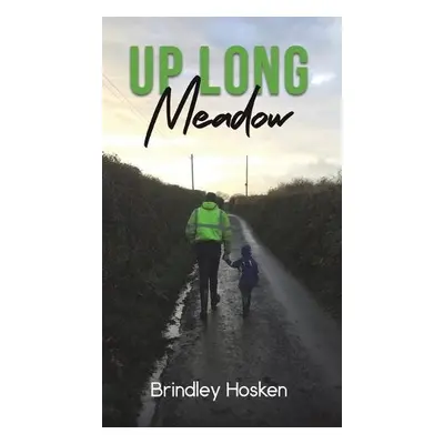 Up Long Meadow - Hosken, Brindley