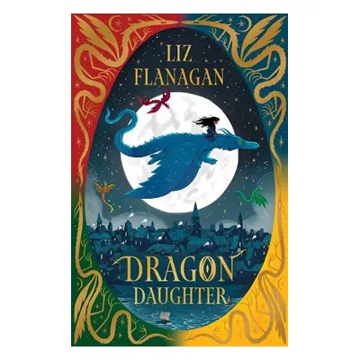 Dragon Daughter - Flanagan, Liz