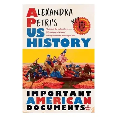 Alexandra Petri's US History - Petri, Alexandra