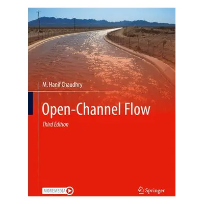 Open-Channel Flow - Chaudhry, M. Hanif