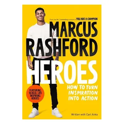 Heroes - Rashford, Marcus