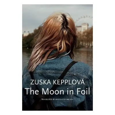 Moon in Foil - Kepplova, Zuska a Mullek, Magdalena