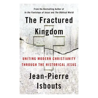 Fractured Kingdom - Isbouts, Jean-Pierre