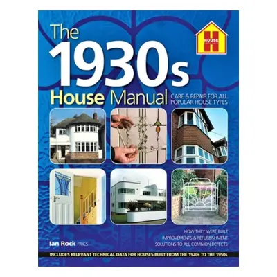 1930s HOUSE MANUAL - Rock, Ian