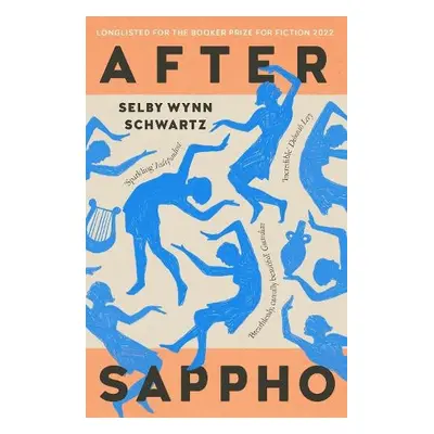 After Sappho - Wynn Schwartz, Selby