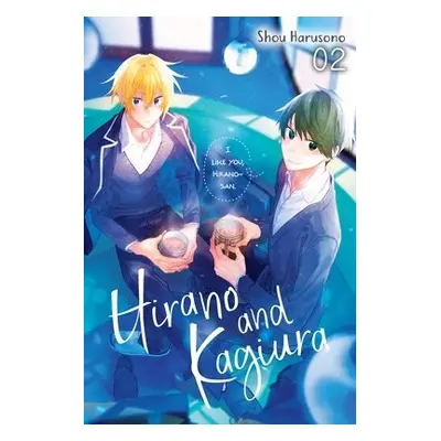 Hirano and Kagiura, Vol. 2 (manga) - Harusono, Shou