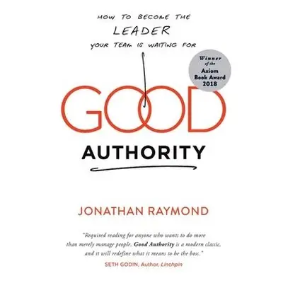 Good Authority - Raymond, Jonathan