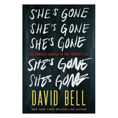 She's Gone - Bell, David