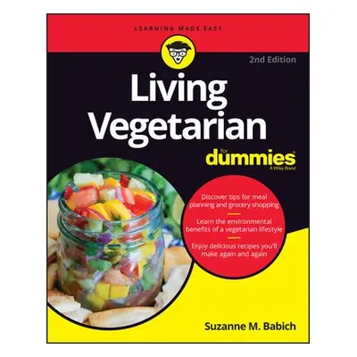 Living Vegetarian For Dummies - Babich, Suzanne M. (Indiana University)