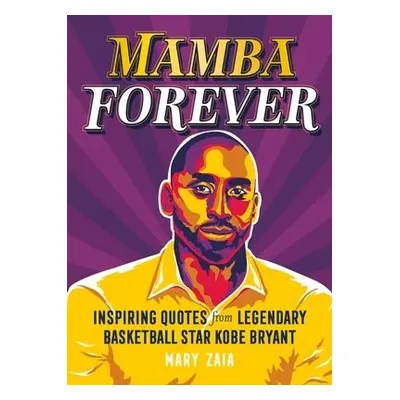 Mamba Forever - Zaia, Mary