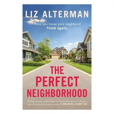 Perfect Neighborhood - Alterman, Liz