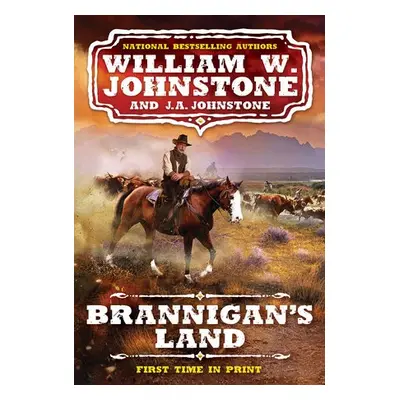 Brannigan's Land - Johnstone, William W. a Johnstone, J.A.