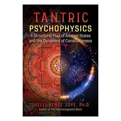 Tantric Psychophysics - Joye, Shelli Renee