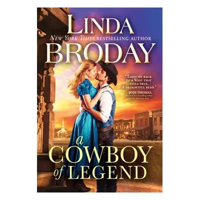 A Cowboy of Legend - Broday, Linda