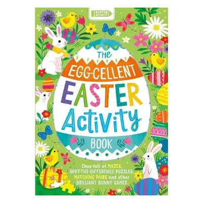 Egg-cellent Easter Activity Book - Buster Books