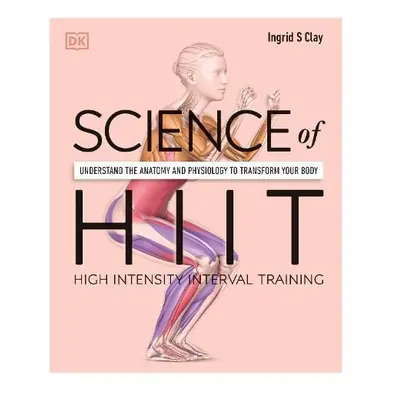 Science of HIIT - Clay, Ingrid S.