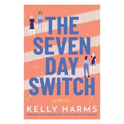 Seven Day Switch - Harms, Kelly