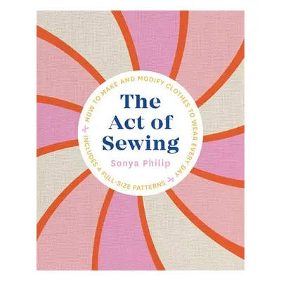 Act of Sewing - Philip, Sonya