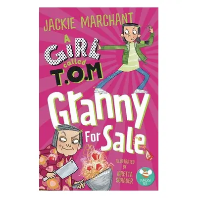 Girl Called T.O.M, - Marchant, Jackie