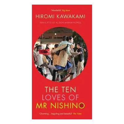 Ten Loves of Mr Nishino - Kawakami, Hiromi (Y)