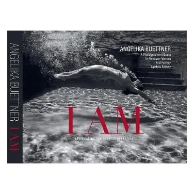 I AM - Buettner, Angelika