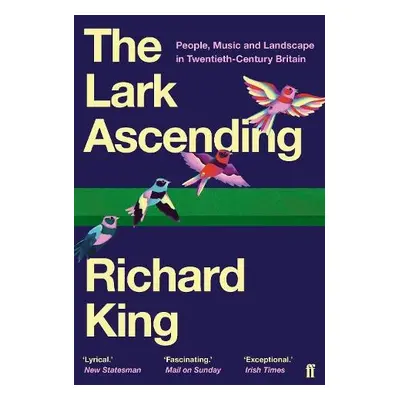 Lark Ascending - King, Mr Richard