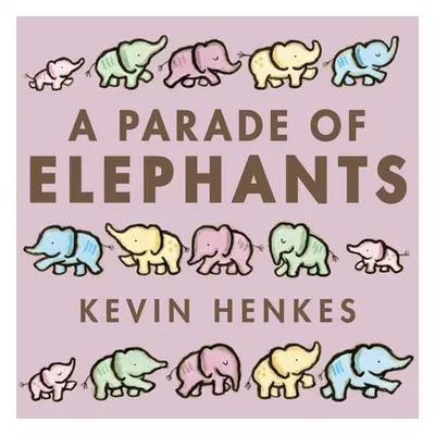 Parade of Elephants Board Book - Henkes, Kevin