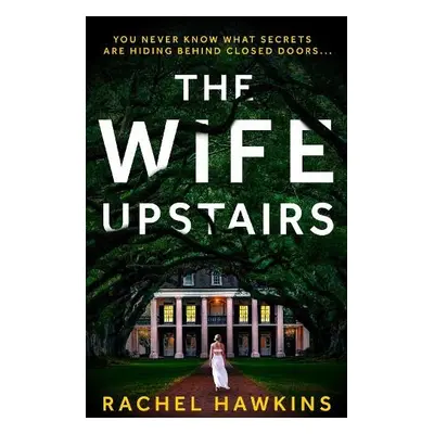 Wife Upstairs - Hawkins, Rachel