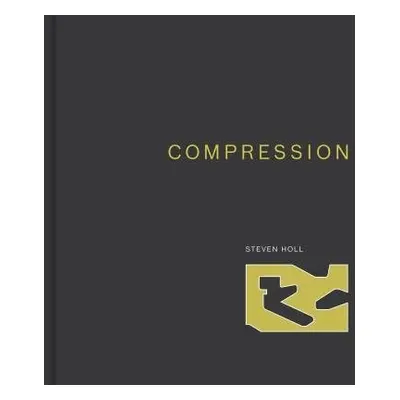 Compression - Holl, Steven