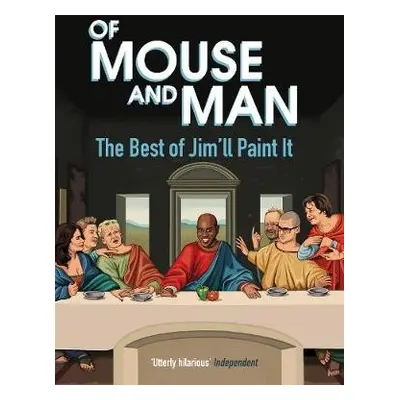 Of Mouse and Man - It, Jim'll Paint