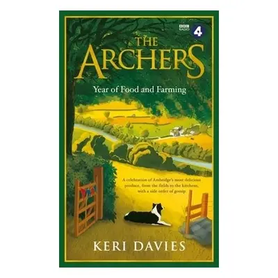 Archers Year Of Food and Farming - Davies, Keri